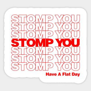 STOMP YOU Sticker